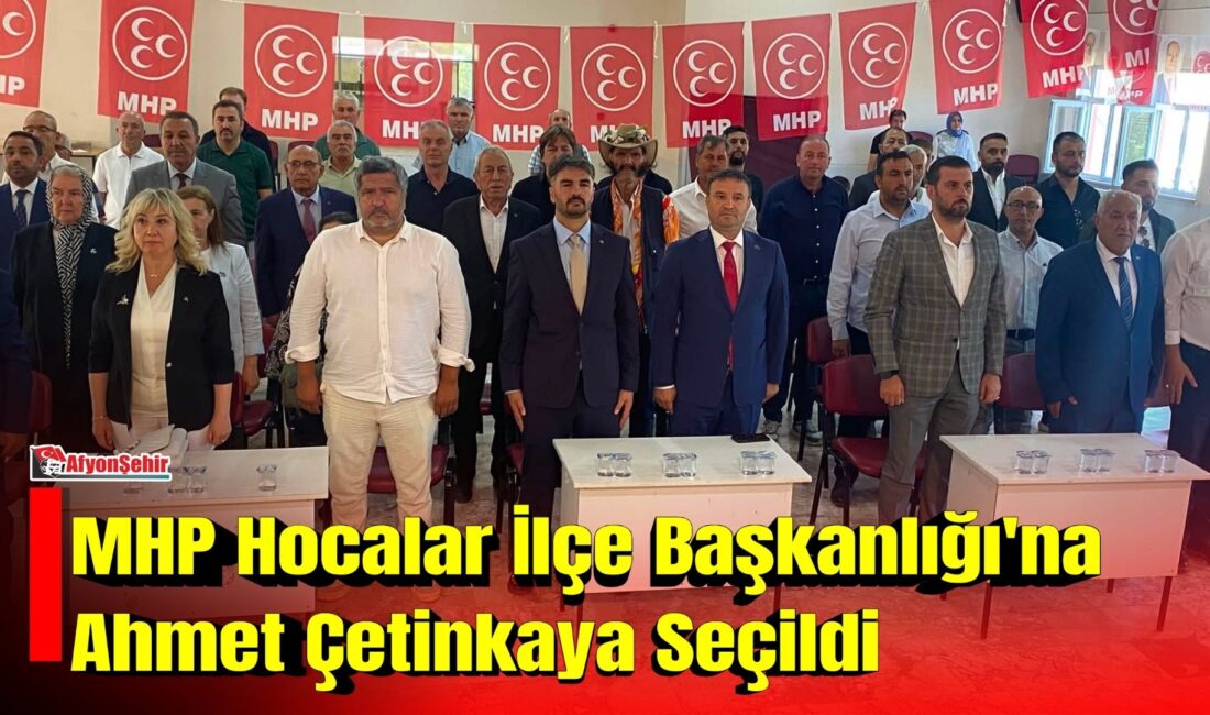 Milliyetçi Hareket Partisi (MHP) Afyonkarahisar Hocalar İlçe Başkanlığı'nın olağan ilçe