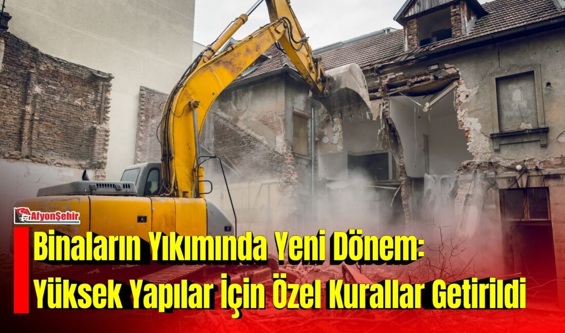 “Binaların Yıkılması Hakkında Yönetmelik”te yapılan değişiklik, Resmî Gazete’de yayımlanarak yürürlüğe