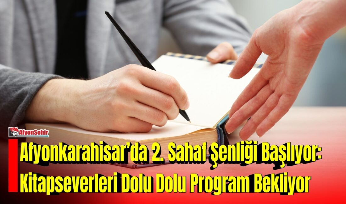 Afyonkarahisar Belediyesi tarafından düzenlenen 2. Afyonkarahisar Sahaf Şenliği Kitap Günleri,