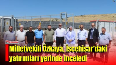 AK Parti Afyonkarahisar Milletvekili Ali Özkaya, İscehisar ilçesinde belediye tarafından