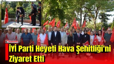 İYİ Parti Genel Merkez Heyeti, Afyonkarahisar programı kapsamında Kocatepe Asri