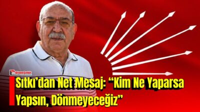 Cumhuriyet Halk Partisi (CHP) Afyonkarahisar İl Başkanı Sabri Sıtkı, son