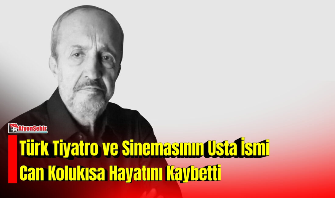 Türk tiyatro, sinema ve televizyon dünyasının usta oyuncularından Can Kolukısa,