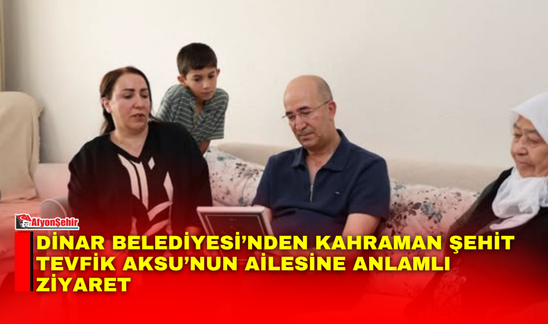 Afyonkarahisar’ın Dinar ilçesinde, vatan savunmasında şehit düşen kahraman askerimiz Tevfik