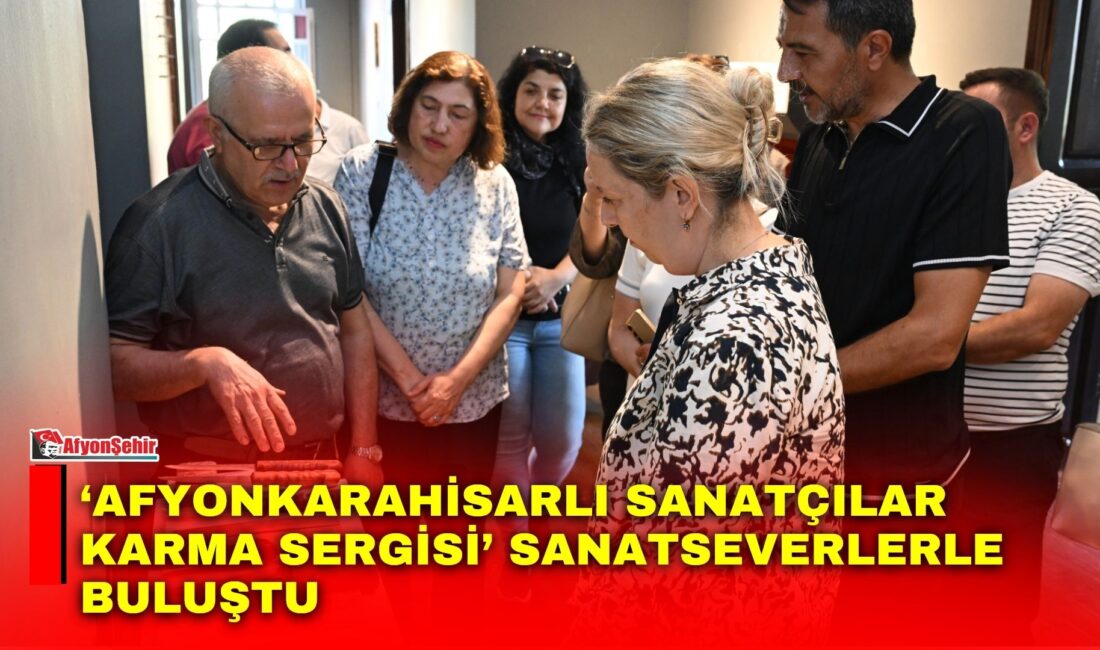 ‘Afyonkarahisarlı Sanatçılar Karma Sergisi’ sanatseverlerle buluştu Afyon Kocatepe Üniversitesi (AKÜ) Güzel Sanatlar Fakültesi ev sahipliğinde düzenlenen