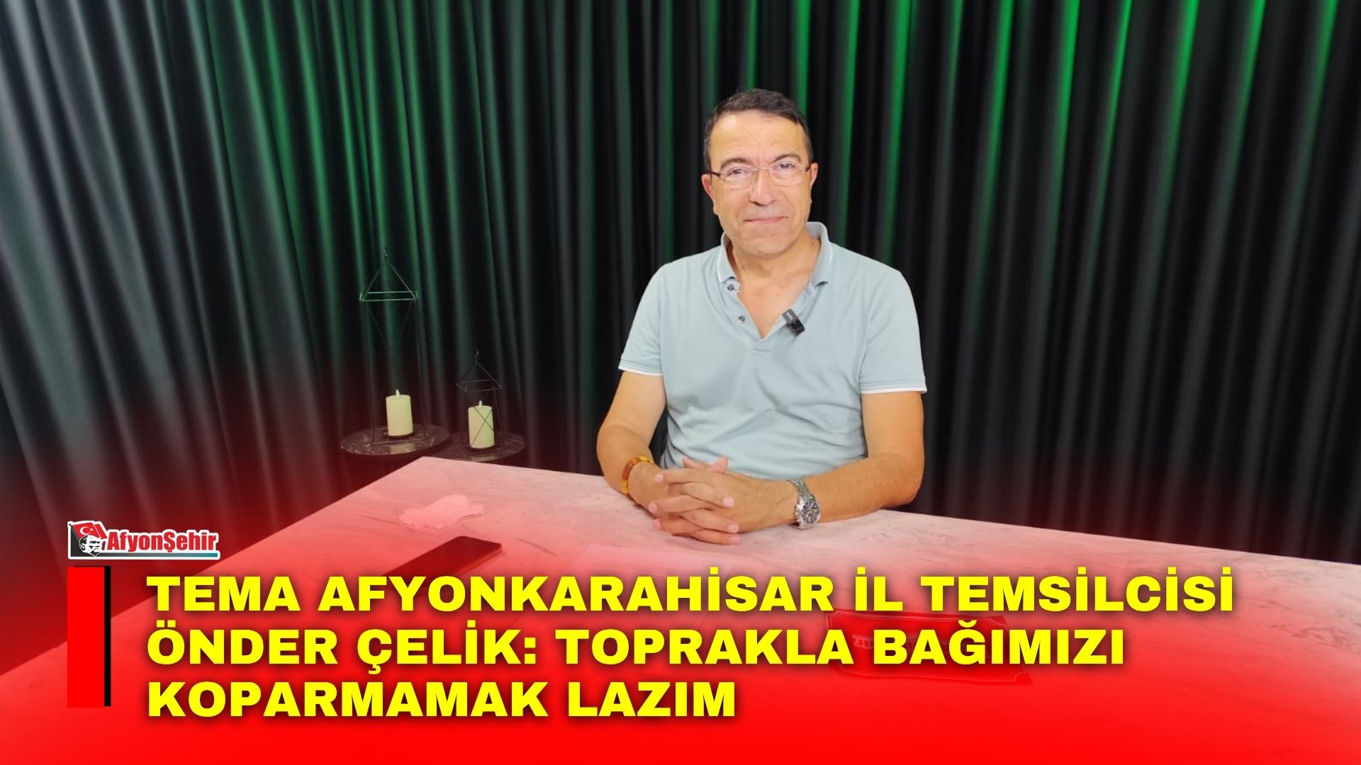 TEMA Afyonkarahisar İl Temsilcisi Önder Çelik, Afyonşehir’de Kemal Baykara’nın sunduğu