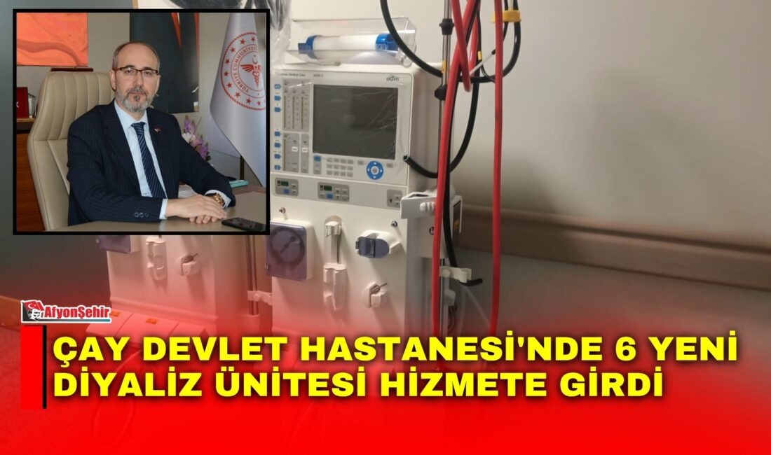 Çay Devlet Hastanesi, sağlık hizmetlerine bir yenisini daha ekledi. Kurulumu