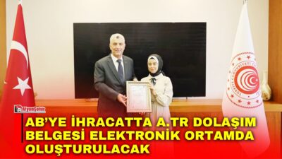 Ticaret Bakanlığı,Basitleştirilmiş Gümrük Beyannamesi (BGB) kapsamında AB'ye ihraç edilen ve
