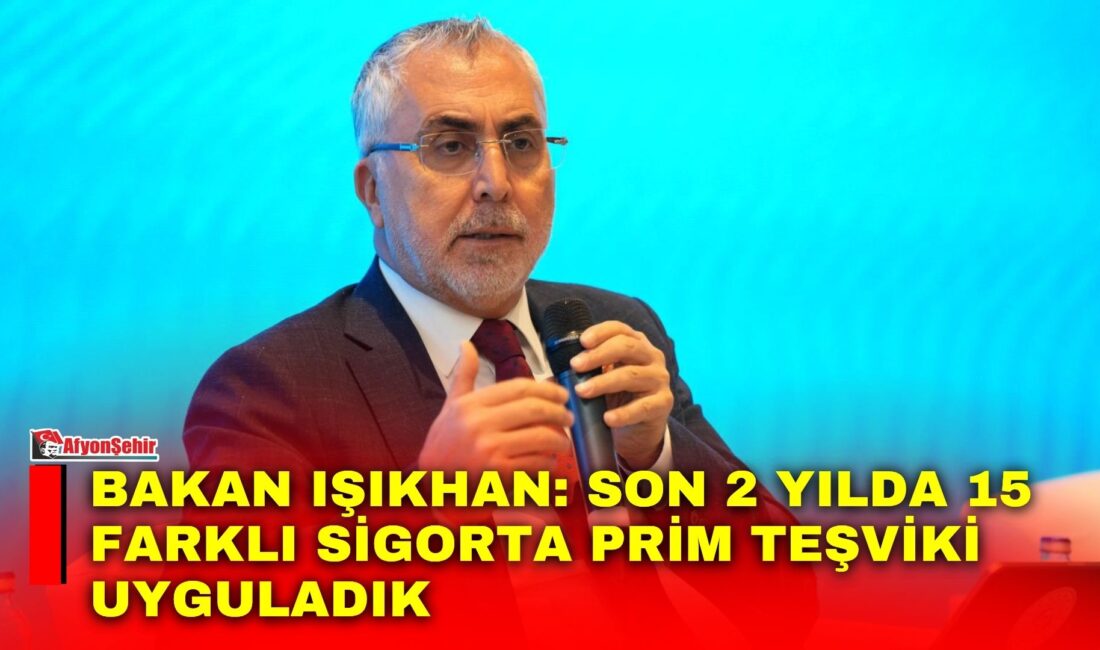 Çalışma ve Sosyal Güvenlik Bakanı Prof. Dr. Vedat Işıkhan, kayıtlı
