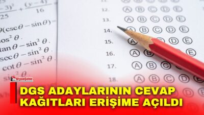 ÖSYM, 19 Temmuz 2026 tarihinde gerçekleştirilen 2026-Dikey Geçiş Sınavı’na (DGS)