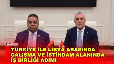 Çalışma ve Sosyal Güvenlik Bakanı Prof. Dr. Vedat Işıkhan, Libya