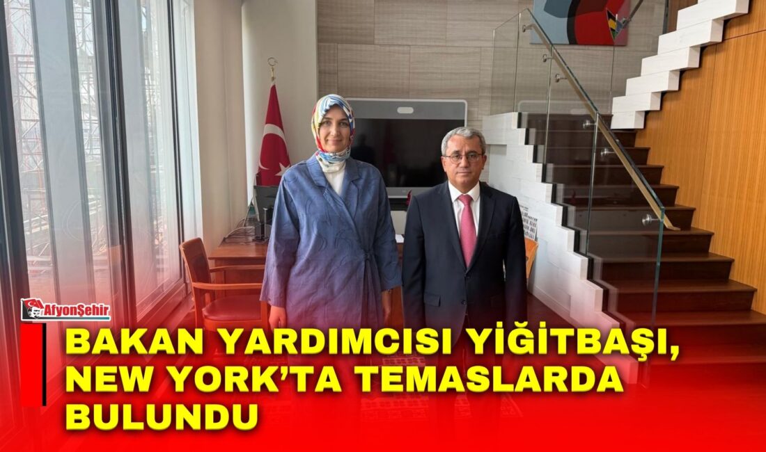 Bakan Yardımcısı Yiğitbaşı, New York’ta temaslarda bulundu İçişleri Bakan Yardımcısı ve eski Afyonkarahisar Valisi Doç. Dr. Kübra