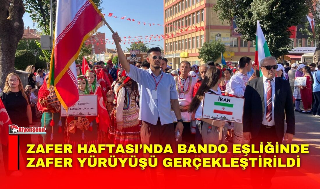 Afyonkarahisar’da Zafer Haftası etkinlikleri kapsamında Zafer Yürüyüşü gerçekleştirildi. Bando ve