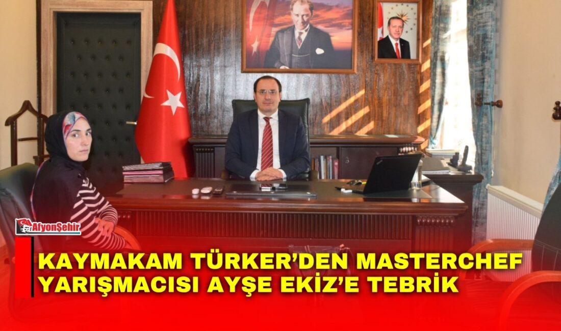 Sultandağı İlçe Kaymakam Vekili Hasan Hüsnü Türker, geçmiş yıllarda “MasterChef