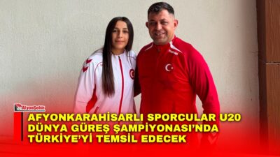Afyonkarahisar’dan 3 sporcu, Slovakya’nın Bratislava kentinde düzenlenecek U20 Serbest Güreş