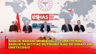 Sağlık Bakanı Kemal Memişoğlu Türkiye’nin sağlıkta dünyaya örnek bir model