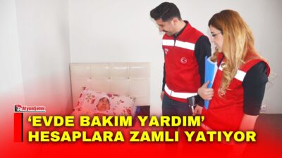 Aile ve Sosyal Hizmetler Bakanı Mahinur Özdemir Göktaş, evlerinde bakılan