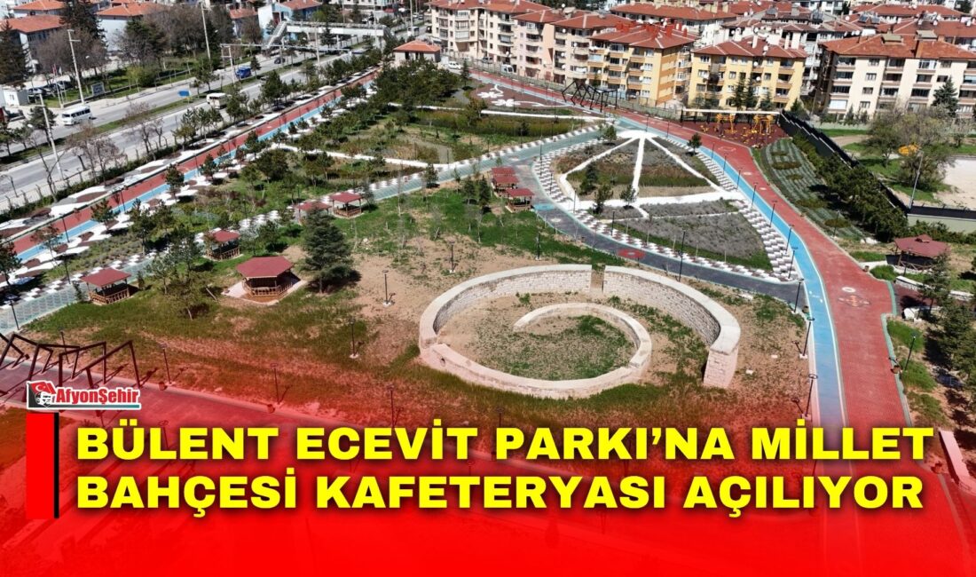 Afyonkarahisar Belediye Başkanı Burcu Köksal, Bülent Ecevit Parkı Millet Bahçesi’nde