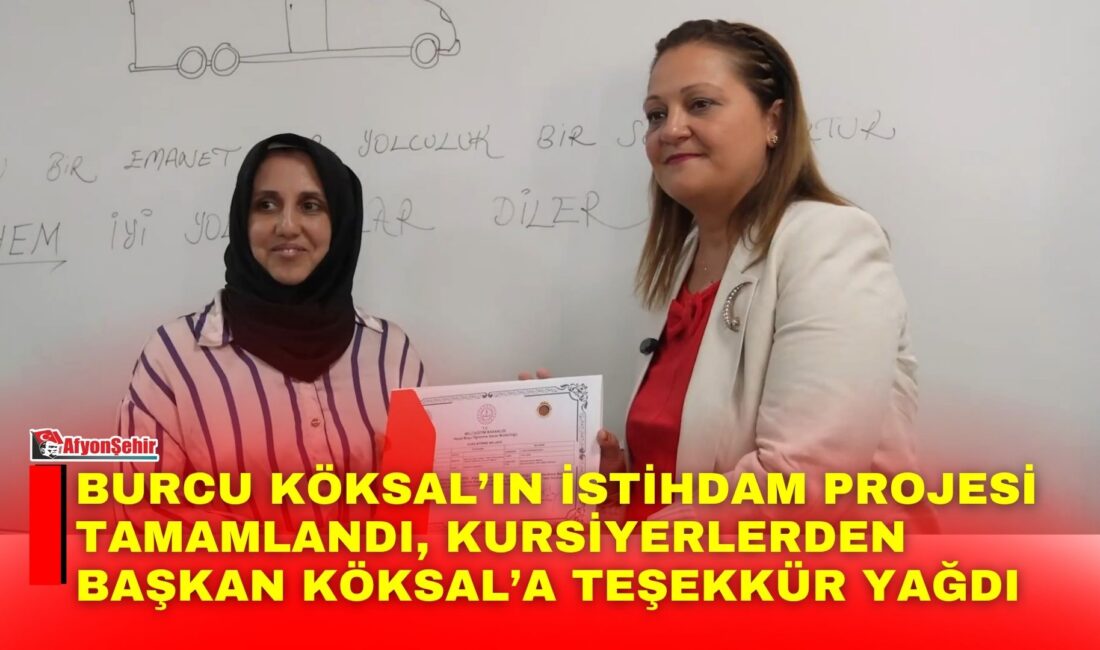 Afyonkarahisar Belediye Başkanı Burcu Köksal’ın öncülüğünde, Afyonkarahisar Belediyesi ile İl