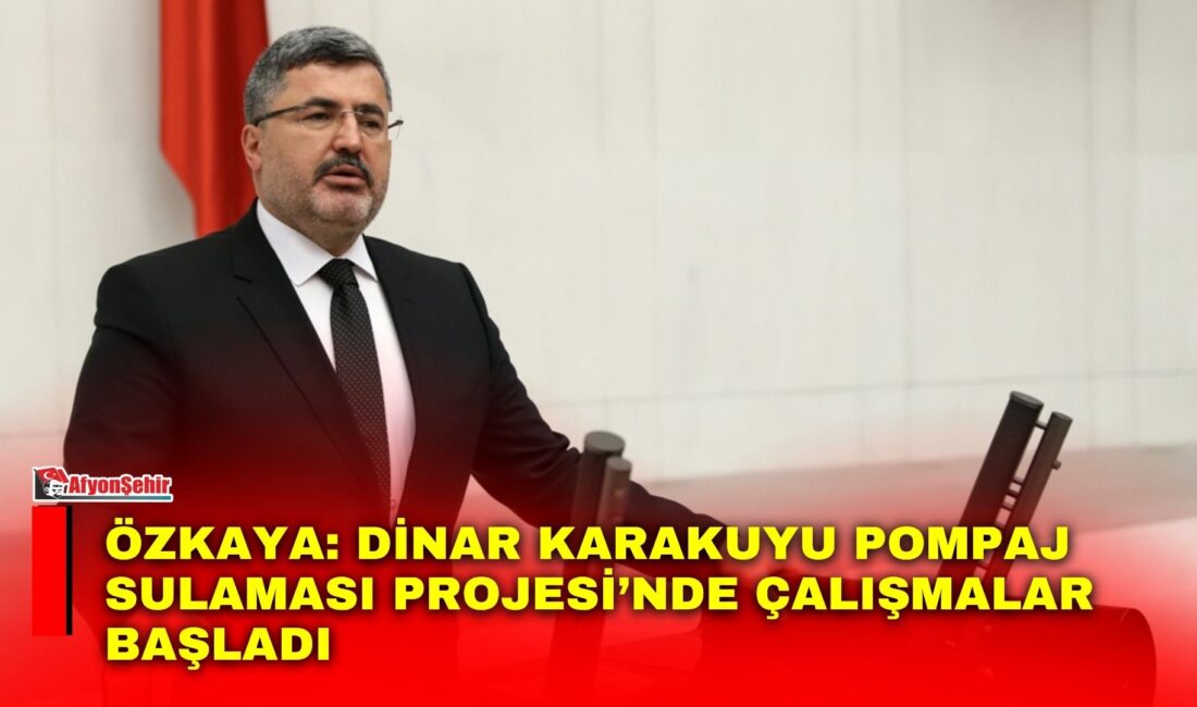 AK Parti Afyonkarahisar Milletvekili Ali Özkaya, Dinar Karakuyu (Dombay) Pompaj