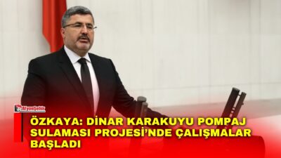 AK Parti Afyonkarahisar Milletvekili Ali Özkaya, Dinar Karakuyu (Dombay) Pompaj