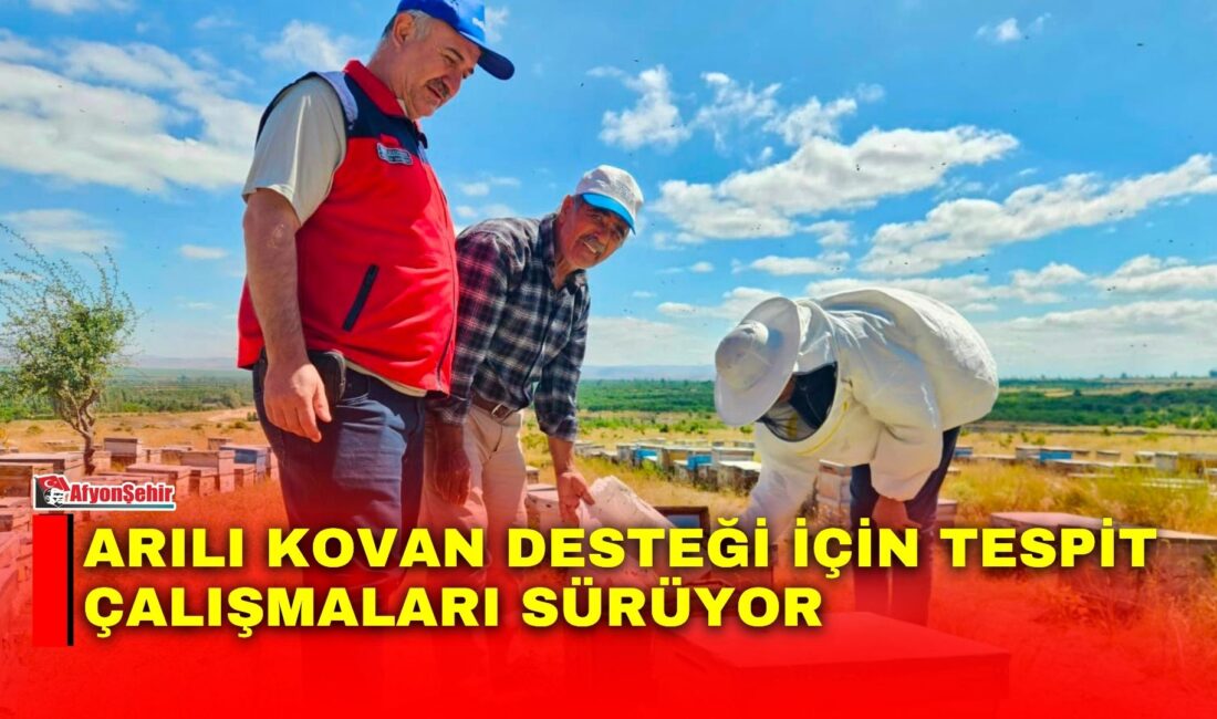 Afyonkarahisar İl Tarım ve Orman Müdürlüğü, arıcılık sektörünü desteklemeye yönelik