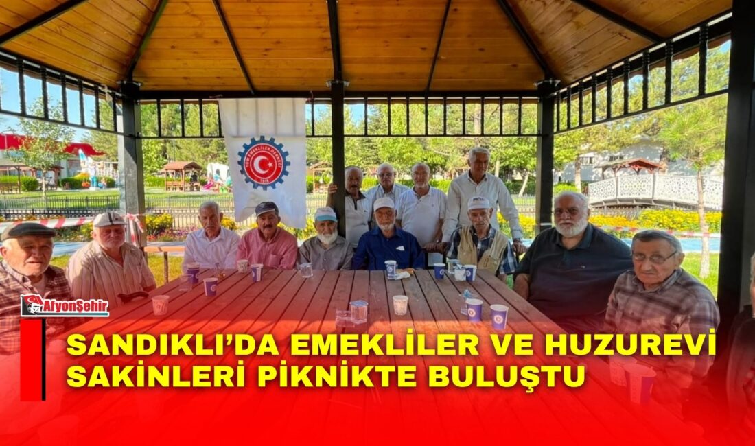 Sandıklı Tüm Emekliler Derneği tarafından düzenlenen piknik programında emekliler, dernek