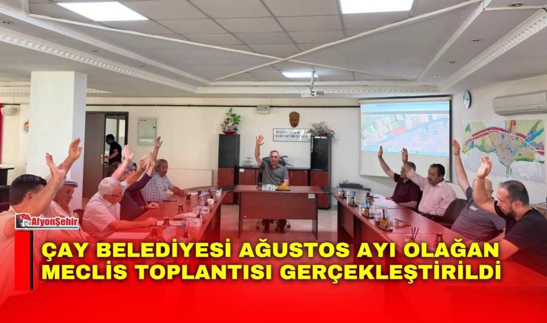 Çay Belediyesi Ağustos Ayı Olağan Meclis Toplantısı gerçekleştirildi Çay Belediyesi’nin 2026 yılı Ağustos ayı olağan meclis toplantısı, Belediye
