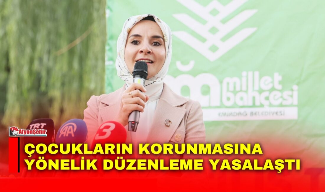 Aile ve Sosyal Hizmetler Bakanı Mahinur Özdemir Göktaş, çocukların korunmasına