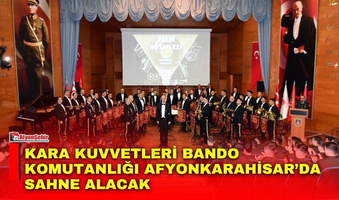 Kara Kuvvetleri Bando Komutanlığı, Büyük Taarruz Zafer Haftası kapsamında Afyonkarahisar’da