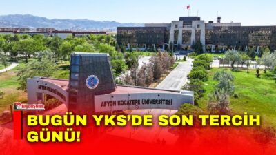 Yükseköğretim Kurumları Sınavı (YKS) kapsamında üniversite tercih işlemlerinde bugün son