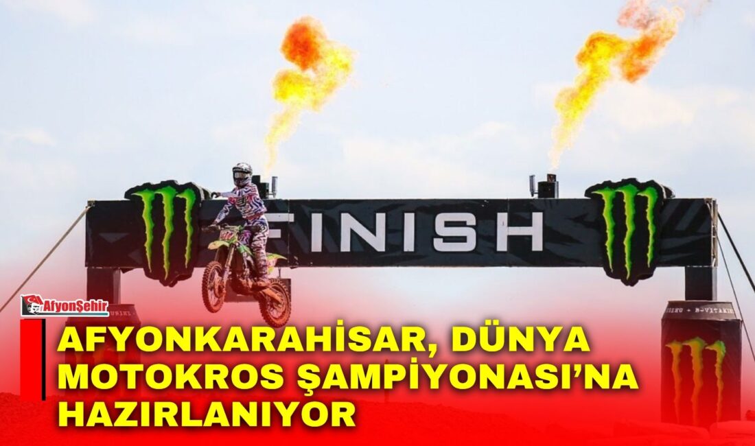 Afyonkarahisar’da bu yıl 9’uncusu düzenlenecek Dünya Motokros Şampiyonası için hazırlıklar