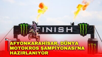 Afyonkarahisar’da bu yıl 9’uncusu düzenlenecek Dünya Motokros Şampiyonası için hazırlıklar