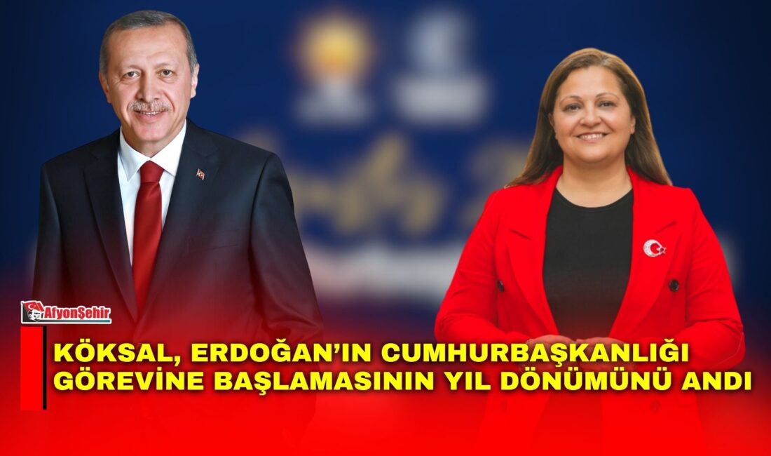 Afyonkarahisar Belediye Başkanı Burcu Köksal, Recep Tayyip Erdoğan’ın 10 Ağustos