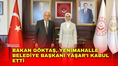 Aile ve Sosyal Hizmetler Bakanı Mahinur Özdemir Göktaş, Yenimahalle Belediye