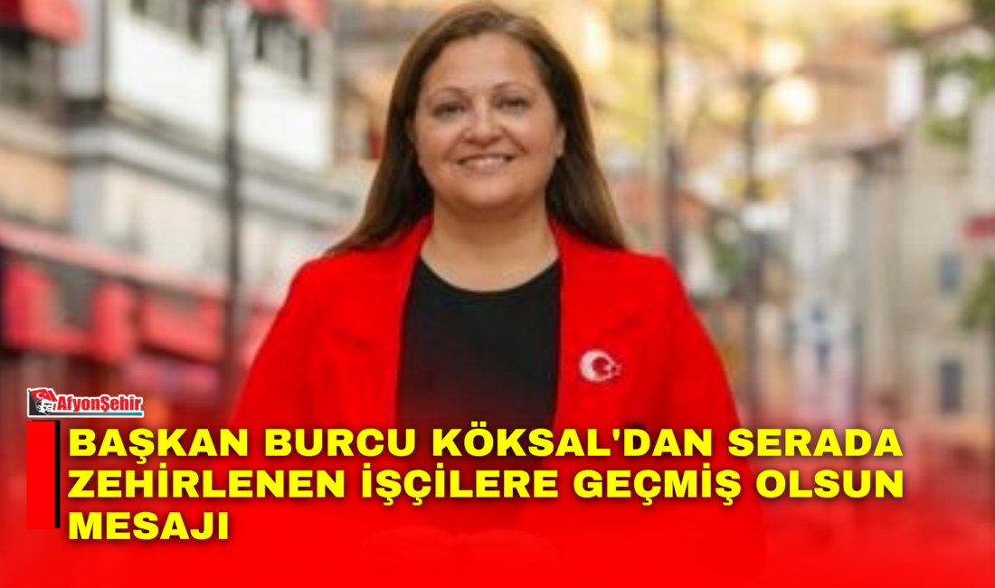 Afyonkarahisar’da bir serada meydana gelen ve 24 işçinin hastaneye kaldırılmasıyla