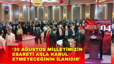 30 Ağustos Zafer Bayramı ve Başkomutan Meydan Muharebesi’nin 104. yıl