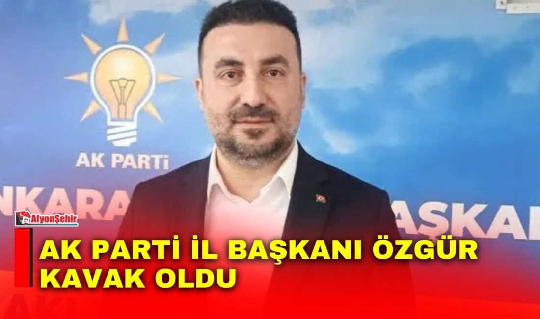 AK Parti Afyonkarahisar İl Başkanlığı’nda merakla beklenen süreç tamamlandı. Dr.