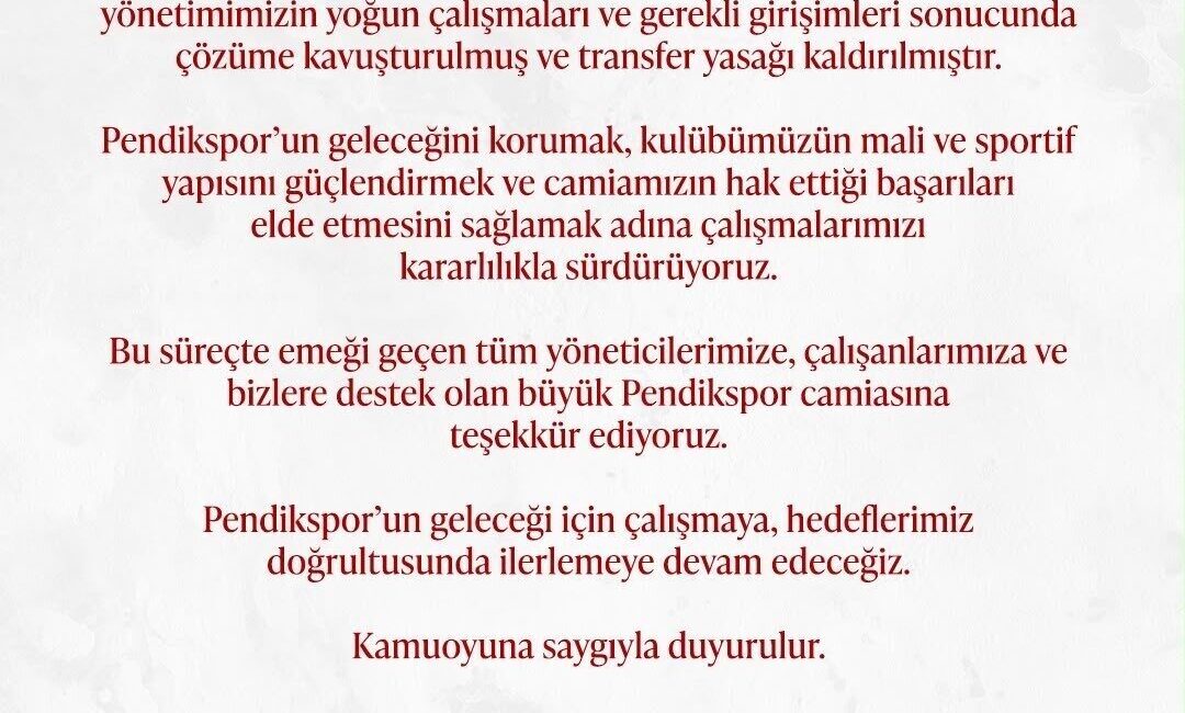 Pendikspor’da bir süredir devam eden transfer yasağı sona erdi. Yürütülen