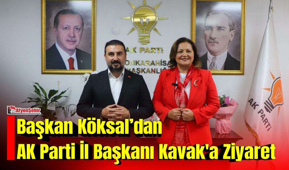 Afyonkarahisar Belediye Başkanı Burcu Köksal, AK Parti Afyonkarahisar İl Başkanlığını