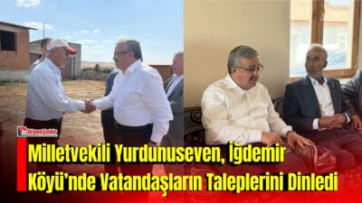 AK Parti Afyonkarahisar Milletvekili İbrahim Yurdunuseven, İhsaniye ilçesine bağlı İğdemir