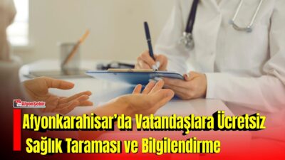 Afyonkarahisar İl Sağlık Müdürlüğü, 3-9 Eylül Halk Sağlığı Haftası kapsamında kent genelinde