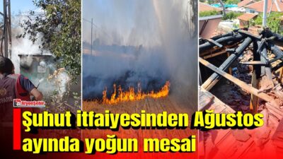 Şuhut Belediyesi İtfaiye Müdürlüğü ekipleri ağustos ayında yangınlardan trafik kazalarına,