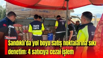 Sandıklı Belediye Başkanı Adnan Öztaş’ın talimatları doğrultusunda, Belediye Zabıta Müdürlüğü