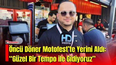 Afyonkarahisar’da 10 yıldır hizmet veren Öncü Döner, Motofest’e ikinci kez