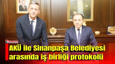 Afyon Kocatepe Üniversitesi (AKÜ) ile Sinanpaşa Belediyesi arasında, üniversite personeli