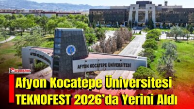 Afyon Kocatepe Üniversitesi (AKÜ), dünyanın en büyük havacılık, uzay ve