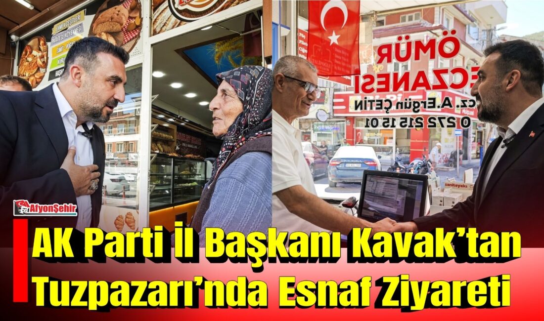 AK Parti Afyonkarahisar İl Başkanı Özgür Kavak, saha çalışmaları kapsamında