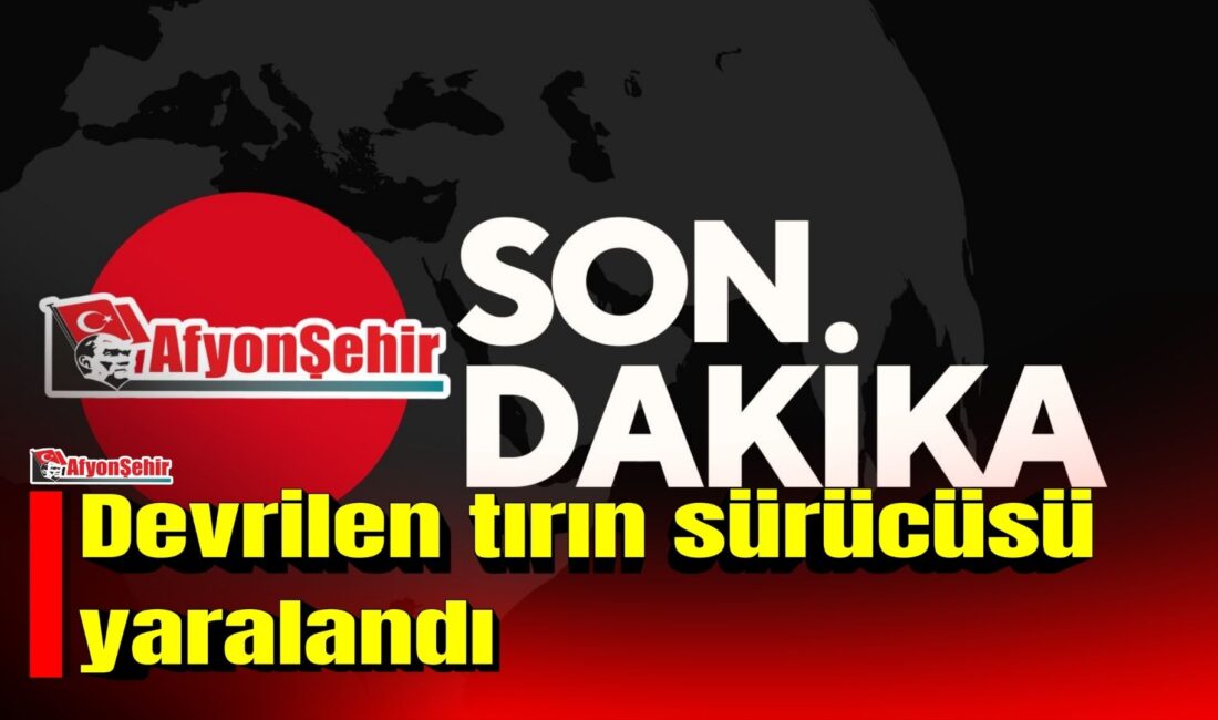 Afyonkarahisar’da kontrolden çıkarak devrilen yabancı plakalı tırın sürücüsü yaralandı.