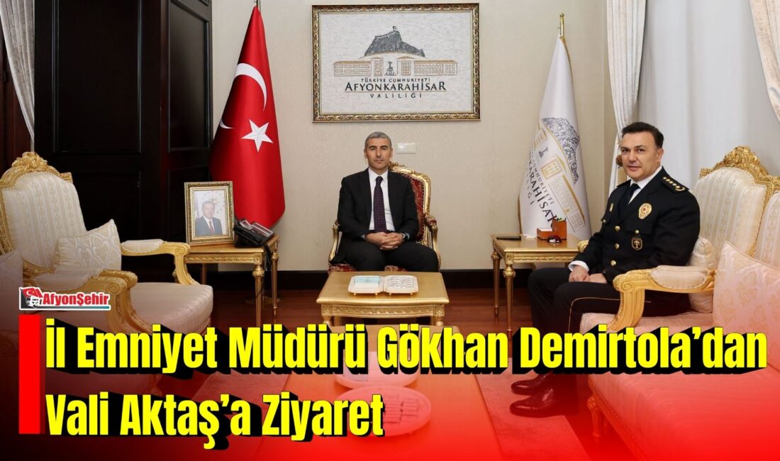 Afyonkarahisar İl Emniyet Müdürlüğü görevine yeni başlayan Gökhan Demirtola, Afyonkarahisar